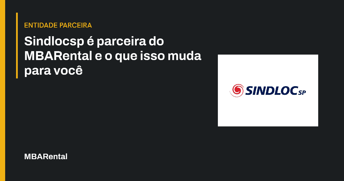 Capa editorial: Sindlocsp é parceira do MBARental e o que isso muda para você. Entidade parceira.