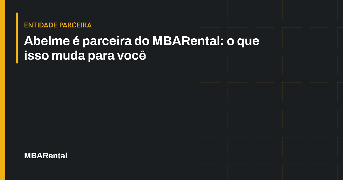 Capa editorial: Abelme é parceira do MBARental: o que isso muda para você. Entidade parceira.