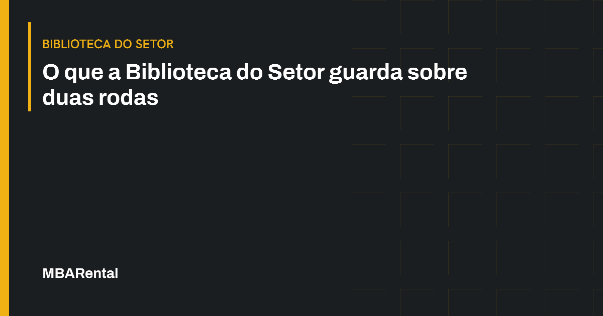Capa editorial: O que a Biblioteca do Setor guarda sobre duas rodas. Biblioteca do Setor.